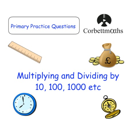 Multiplying and Dividing by 10, 100, 1000 Questions